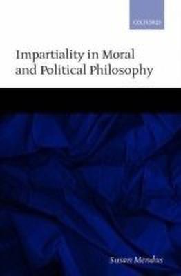 Impartiality in Moral and Political Philosophy(English, Hardcover, Mendus Susan)