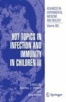 Hot Topics in Infection and Immunity in Children III(English, Hardcover, unknown)