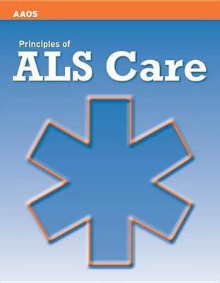 Principles of ALS Care(English, Electronic book text, American Academy of Orthopaedic Surgeons (Aaos) Nicholle)