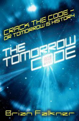 The Tomorrow Code(English, Paperback, Falkner Brian)