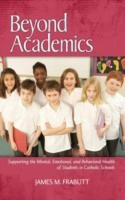 Beyond Academics(English, Hardcover, Frabutt James M.)