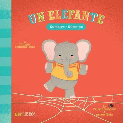 Un Elefante: Numbers/Numeros(English, Board book, Rodriguez Patty)