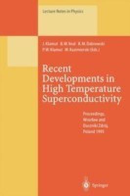 Recent Developments in High Temperature Superconductivity(English, Paperback, unknown)