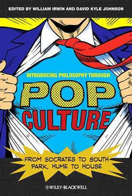 Introducing Philosophy Through Pop Culture(English, Electronic book text, unknown)