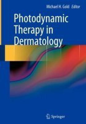 Photodynamic Therapy in Dermatology(English, Hardcover, unknown)