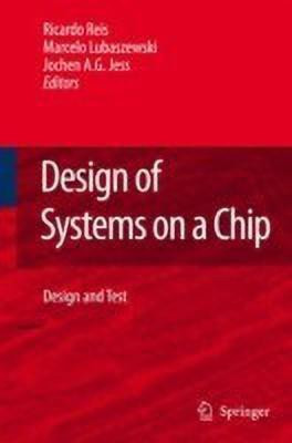 Design of Systems on a Chip: Design and Test(English, Hardcover, unknown)