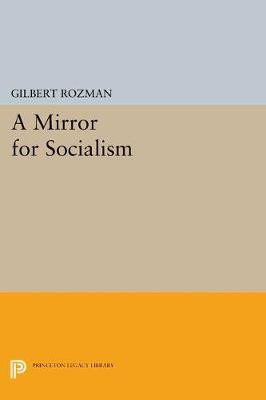 A Mirror for Socialism(English, Electronic book text, Rozman Gilbert)