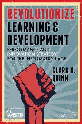 Revolutionize Learning & Development(English, Electronic book text, Quinn Clark N.)