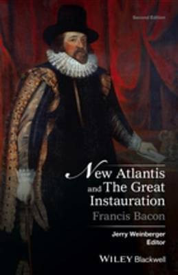 New Atlantis and The Great Instauration(English, Electronic book text, Bacon Francis)