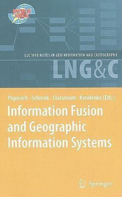 Information Fusion and Geographic Information Systems(English, Hardcover, unknown)