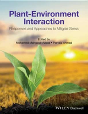 Plant-Environment Interaction(English, Electronic book text, Azooz Mohamed Mahgoub)