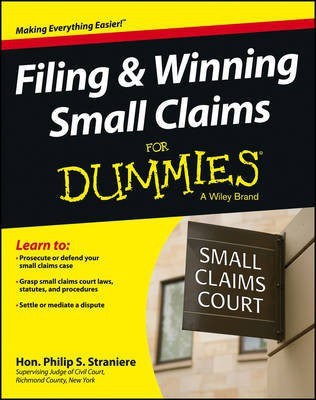 Filing and Winning Small Claims For Dummies(English, Electronic book text, Straniere Philip Judge)