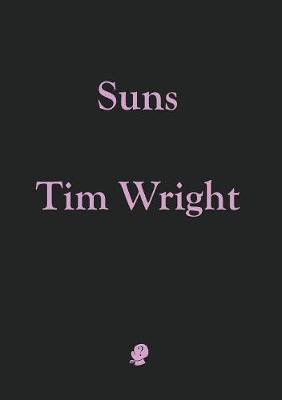Suns(English, Paperback, Wright Tim)
