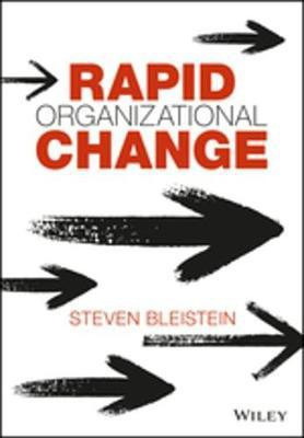 Rapid Organizational Change(English, Electronic book text, Bleistein Steven)