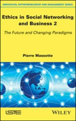 Ethics in Social Networking and Business 2(English, Electronic book text, Massotte Pierre)