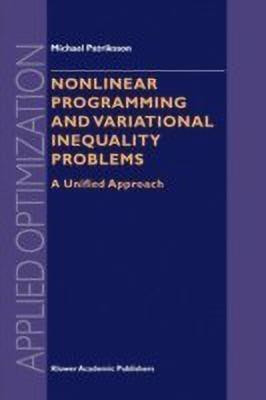 Nonlinear Programming and Variational Inequality Problems(English, Paperback, Patriksson Michael)