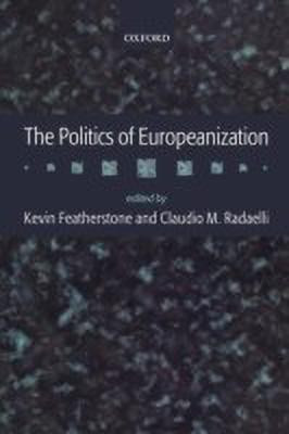 The Politics of Europeanization(English, Hardcover, unknown)
