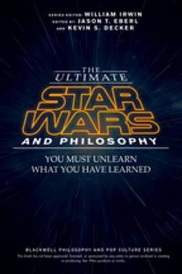 The Ultimate Star Wars and Philosophy(English, Electronic book text, unknown)