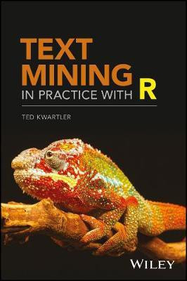 Text Mining in Practice with R(English, Electronic book text, Kwartler Ted)