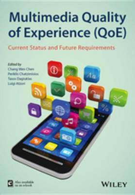 Multimedia Quality of Experience (QoE)(English, Electronic book text, Chen Chang Wen)