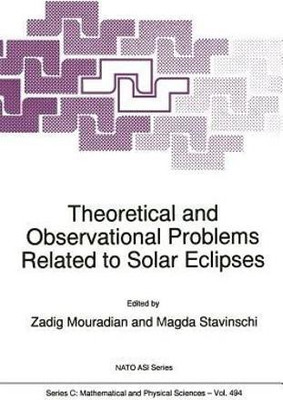 Theoretical and Observational Problems Related to Solar Eclipses(English, Paperback, unknown)