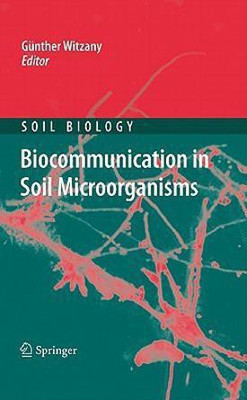 Biocommunication in Soil Microorganisms(English, Hardcover, unknown)