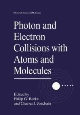Photon and Electron Collisions with Atoms and Molecules(English, Paperback, unknown)