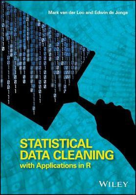 Statistical Data Cleaning with Applications in R(English, Electronic book text, van der Loo Mark)