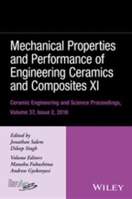 Mechanical Properties and Performance of Engineering Ceramics and Composites XI, Volume 37, Issue 2(English, Electronic book text, unknown)