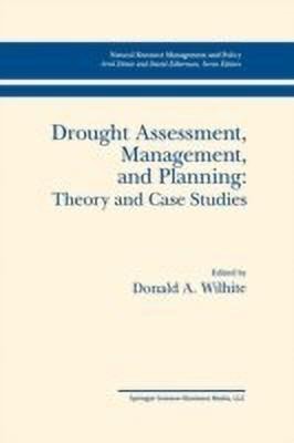 Drought Assessment, Management, and Planning: Theory and Case Studies(English, Paperback, unknown)