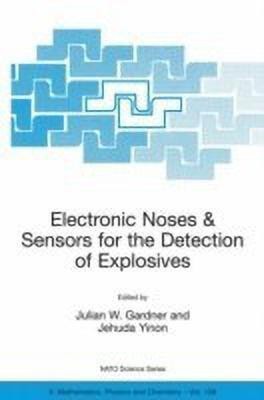 Electronic Noses & Sensors for the Detection of Explosives(English, Paperback, unknown)