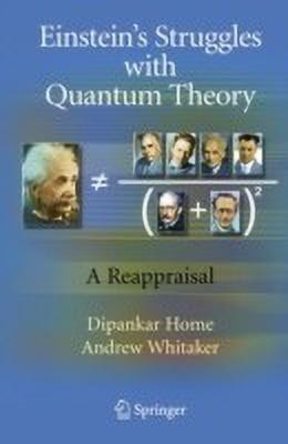 Einstein's Struggles with Quantum Theory(English, Hardcover, Home Dipankar)