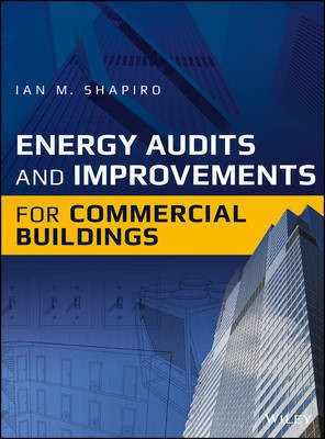 Energy Audits and Improvements for Commercial Buildings(English, Electronic book text, Shapiro Ian M.)