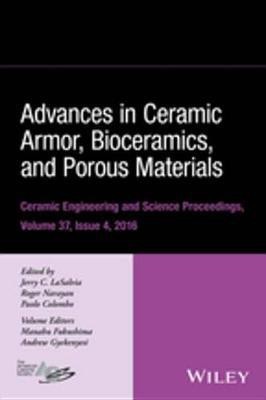 Advances in Ceramic Armor, Bioceramics, and Porous Materials, Volume 37, Issue 4(English, Electronic book text, unknown)