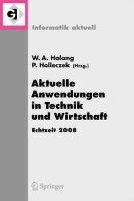 Aktuelle Anwendungen in Technik und Wirtschaft Echtzeit 2008(German, Paperback, unknown)