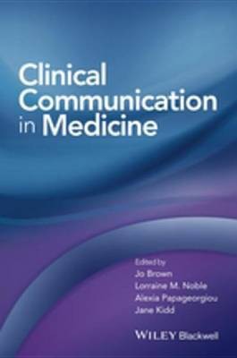 Clinical Communication in Medicine(English, Electronic book text, unknown)