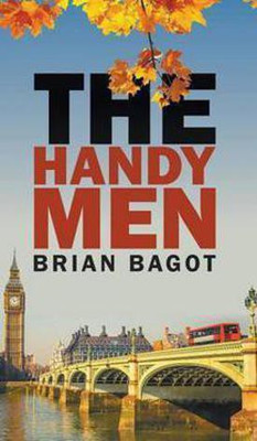 The Handymen(English, Hardcover, Bagot Brian)