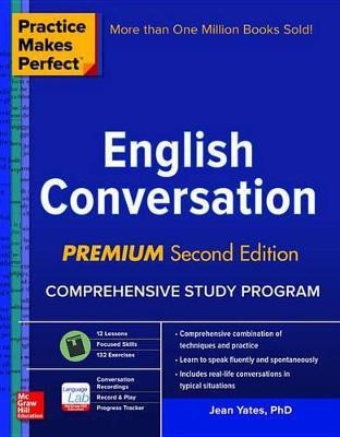 Practice Makes Perfect: English Conversation, Premium Second Edition(English, Electronic book text, Yates Jean)