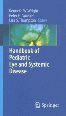 Handbook of Pediatric Eye and Systemic Disease(English, Paperback, unknown)