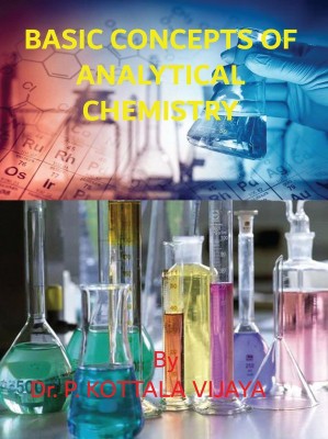 Basic Concepts of Analytical Chemistry(English, Paperback, Dr. P. Kottala Vijaya)