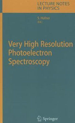 Very High Resolution Photoelectron Spectroscopy(English, Hardcover, unknown)