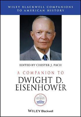 A Companion to Dwight D. Eisenhower(English, Hardcover, unknown)