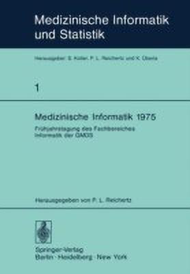 Medizinische Informatik 1975(German, Paperback, unknown)