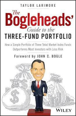 The Bogleheads' Guide to the Three-Fund Portfolio(English, Electronic book text, Larimore Taylor)