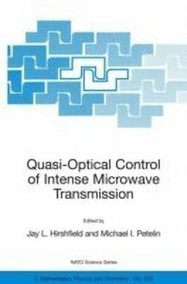 Quasi-Optical Control of Intense Microwave Transmission(English, Hardcover, unknown)