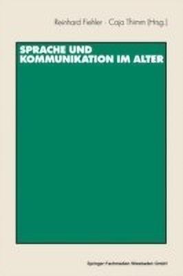 Sprache und Kommunikation im Alter(German, Paperback, unknown)