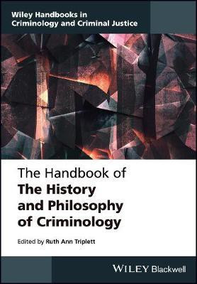 The Handbook of the History and Philosophy of Criminology(English, Hardcover, unknown)