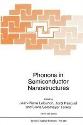 Phonons in Semiconductor Nanostructures(English, Paperback, unknown)