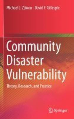 Community Disaster Vulnerability(English, Hardcover, Zakour Michael J.)