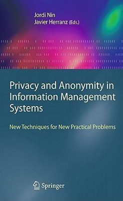 Privacy and Anonymity in Information Management Systems(English, Hardcover, unknown)
